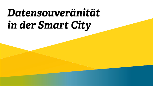 Datensouveränität in der Smart City